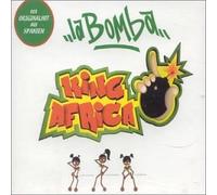 King Africa - La Bomba