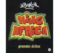 King Africa - La Bomba Grandes Exitos