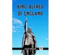 King Alfred Of England (Edition2023)