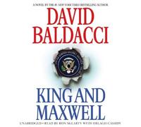 King and Maxwell (King & Maxwell): Written by David Baldacci, 2014 Edition, (Abridged) Publisher: Grand Central Publishing [Audio CD]