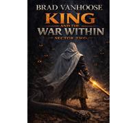 King and the War Within: Sector Two