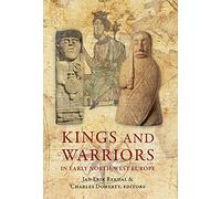 King and Warrior in Early North-West Europe