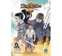 King Arthur and the Knights of Justice Vol. 2: The Return to Camelot: Volume 2