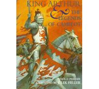 King Arthur And the Legends of Camelot