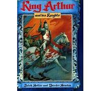 KING ARTHUR & HIS KNIGHTS