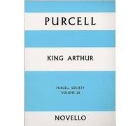 King Arthur - Purcell Society Volume 26 (Full Score): King Arthur (Arr. Laurie