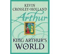 King Arthur's World