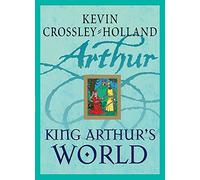 King Arthur's World
