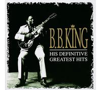 King, B.B. - His Definitive Greatest..