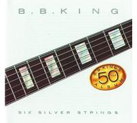 King, B.B. - Six Silver Strings [Us Import]