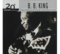 King, B.B. - The Best Of B. B. King: The 20th CENTURY Masters;The Millenium Collection