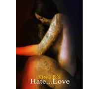 King B.'s Hate...Love