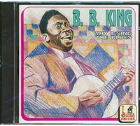 King Bb - Why I Sing the Blues