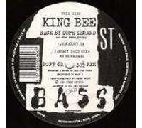 King Bee / Back By Dope Demand / Feel The Flow