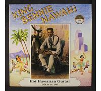 KING BENNIE NAWAHI - hot hawaiian guitar