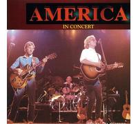 King Biscuit Flower Hour Presents America in Concert by AMERICA (1996-02-27)
