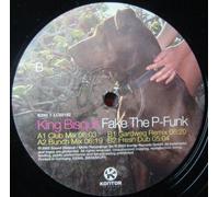 King Bisquit - Fake The P-Funk