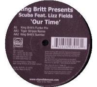 King Britt Pres.Scuba Feat.Lizz Fields - Our Time [Vinyl Single] [VINYL]