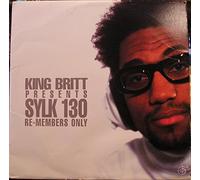 King Britt Pres Sylk - Re Members Only [VINYL]