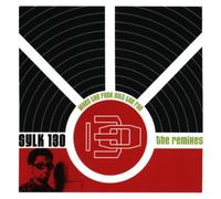 King Britt Presents Sylk 130 - When the funk hits the fan-Remixes