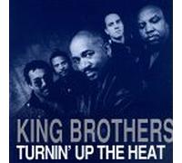 King Brothers - Turnin' Up the Heat