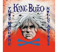 King Buzzo - This Machine Kills Artists