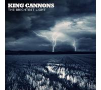 King Cannons - Brightest Light