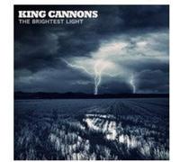King Cannons - Brightest Light [Import]