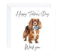 king charles cavalier spaniel dog fathers father's day card brown ruby (envelope included) woof you