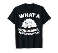 King Charles Cavallier - Dog Breed Pet Fucked Up Day T-Shirt