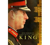 King Charles III: Portrait Of A King
