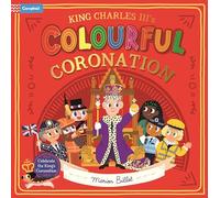 King Charles III's Colourful Coronation (Campbell London)