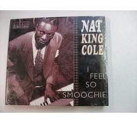 King Cole Nat - I Feel So Smoochie