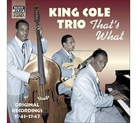 King Cole Trio - KING COLE TRIO: That's What
