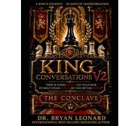 King Conversations, V2 - A King's Journey - 30 Days of Transformation