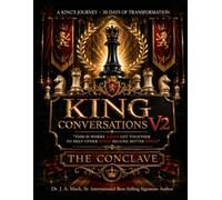 King Conversations, V2 - A King's Journey - 30 Days of transformation