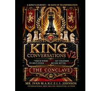 King Conversations, V2 - A King's Journey - 30 Days of Transformation