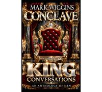KING CONVERSATIONS - V2: Conclave