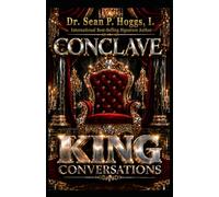 King Conversations, V2 - Conclave