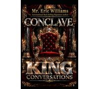 King Conversations, V2 - Conclave