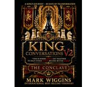 KING CONVERSATIONS - V2, The Journal: Conclave