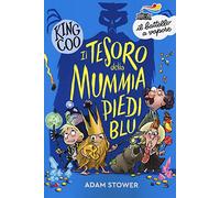 King Coo. ll tesoro della mummia Piediblu