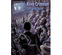 King Crimson - Eyes Wide Open [DVD] [2009] [NTSC]