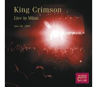 King Crimson - Live in Milan, June 20th 2003