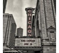 King Crimson - Official Bootleg: Live in Chicago, June 28th, 2017