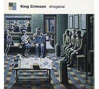King Crimson - Shoganai - Happy With What You Have To Be Happy With