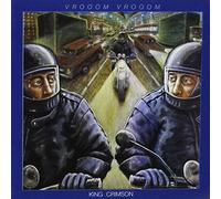 King Crimson - Vroom Vroom