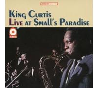 King Curtis - Live at Small's Paradise