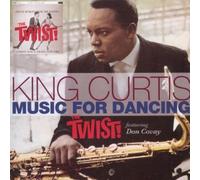 KING CURTIS - MUSIC FOR DANCING THE TWIST FT. DON COVAY CD NEW