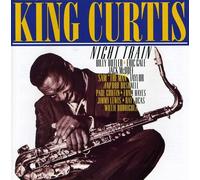 King Curtis - Night Train